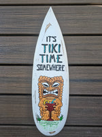 It's Tiki Time Somewhere Surfboard 23"