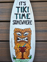 It's Tiki Time Somewhere Surfboard 23"