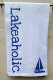 Lakeaholic / Sailboat - Kitchen Towel